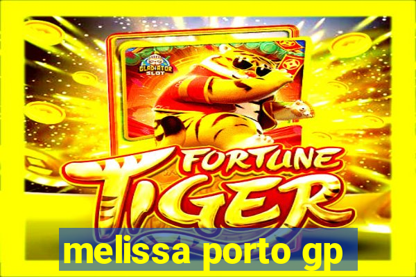 melissa porto gp